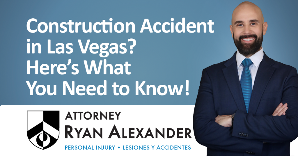 #1 Best Las Vegas Personal Injury Attorney - construction accident