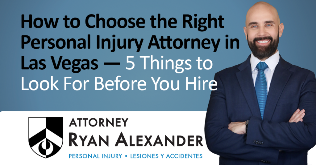 #1 Best Las Vegas Personal Injury Attorney - how to choose a personal injury attorney