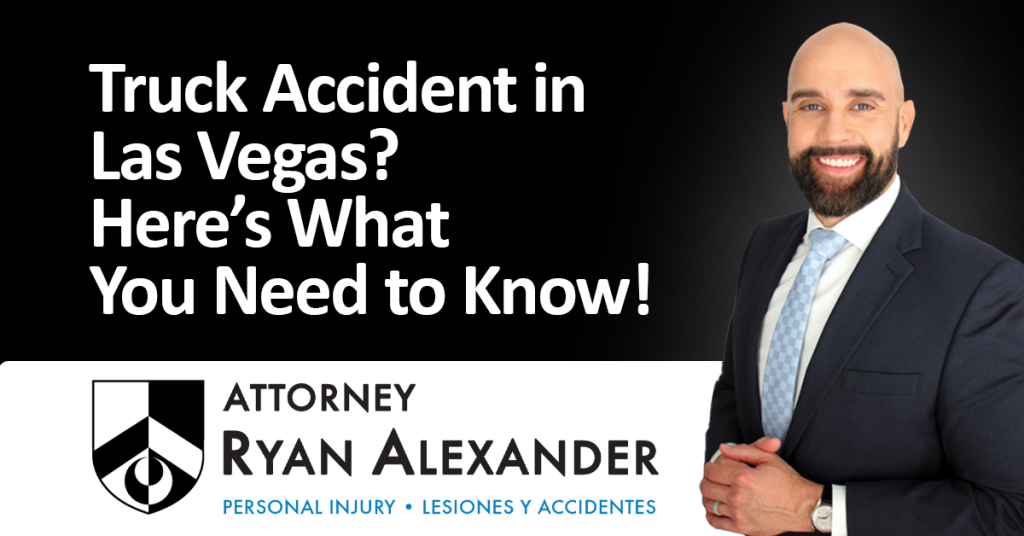 #1 Best Las Vegas Personal Injury Attorney - truck accident